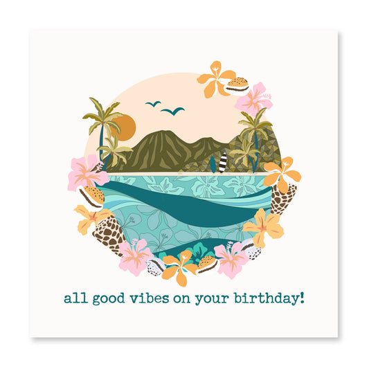 All Good Vibes On Your Birthday! Card