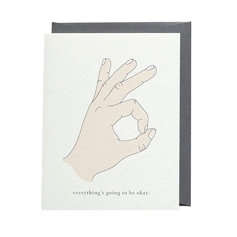 Everything's Going to Be Okay greeting card